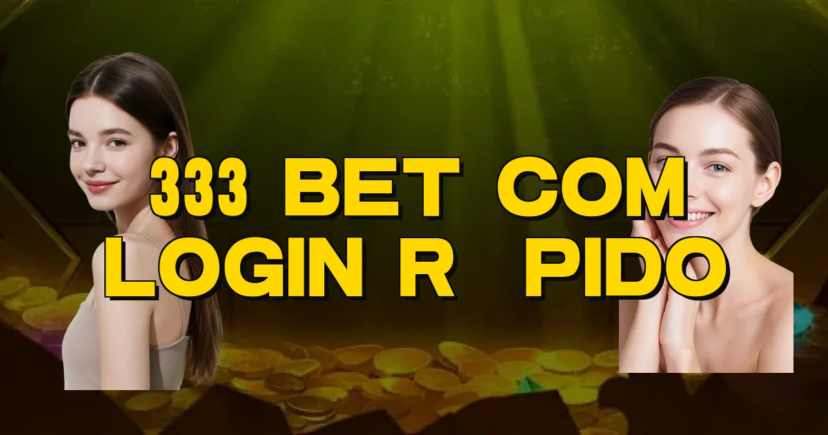 333 Bet Com Login Rápido Oficial
