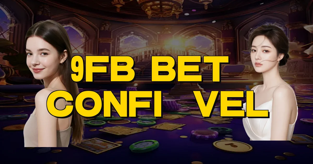 9Fb Bet É Confiável Oficial