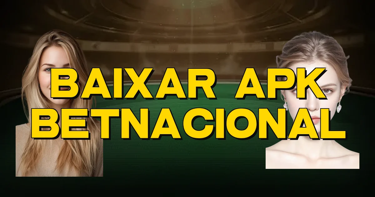 Baixar Apk Betnacional Oficial