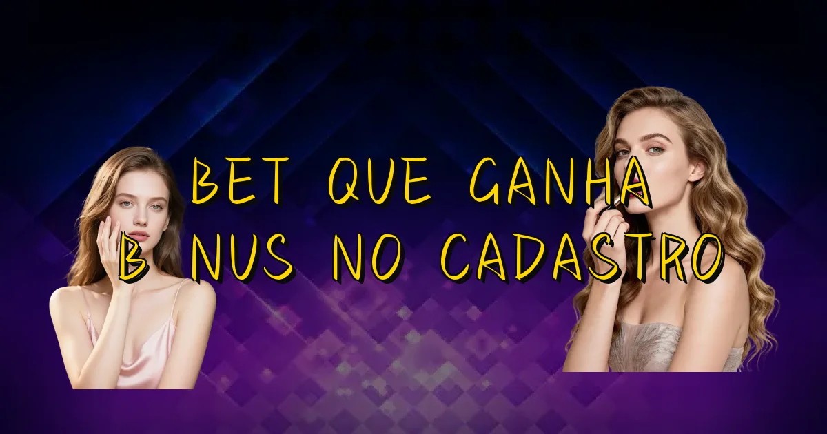 Bet Que Ganha Bônus No Cadastro Oficial
