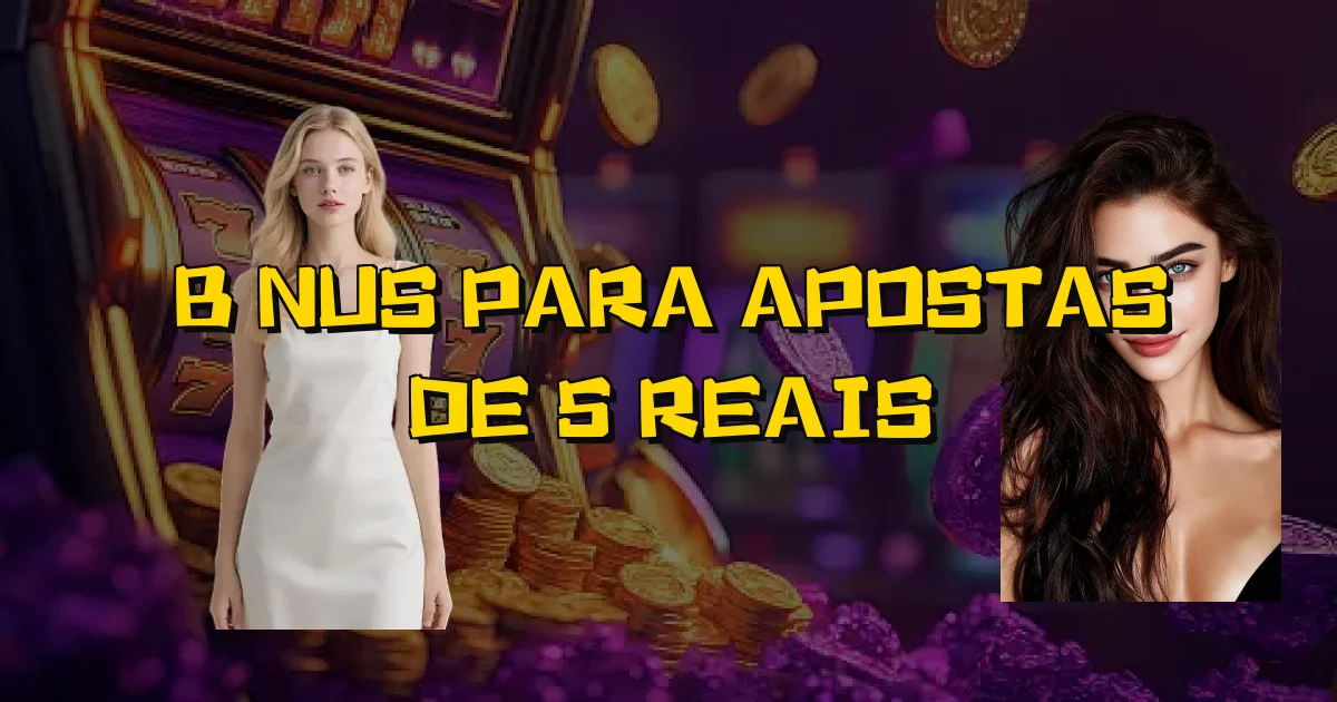 Bônus Para Apostas De 5 Reais Oficial