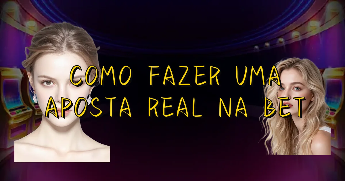 Como Fazer Uma Aposta Real Na Bet Oficial