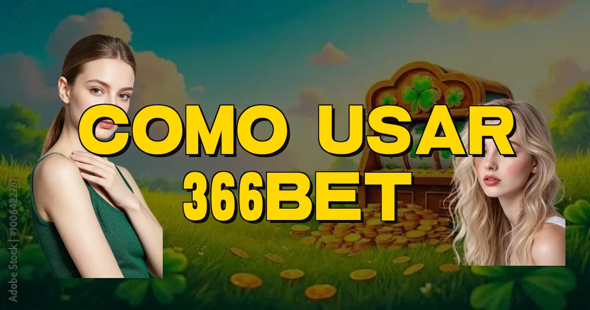 Como Usar 366Bet Oficial