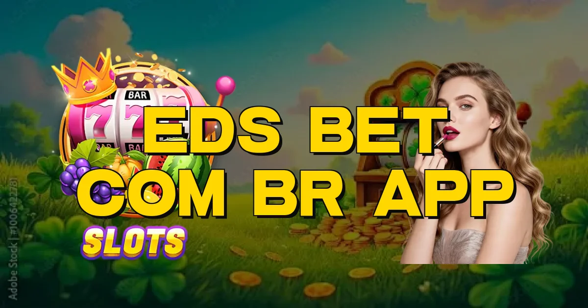 Eds Bet Com Br App Oficial