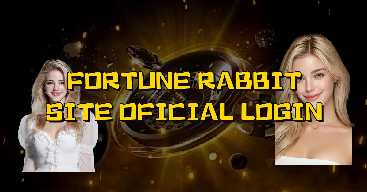 Fortune Rabbit Site Oficial Login Oficial