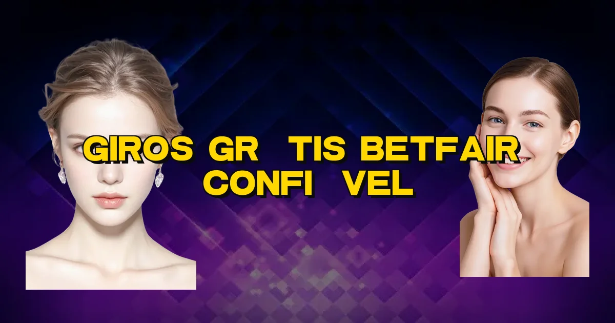 Giros Grátis Betfair É Confiável Oficial