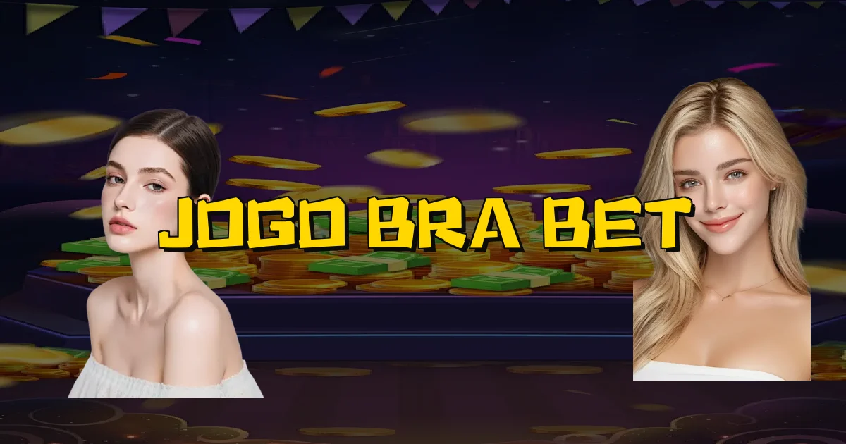 Jogo Bra Bet Oficial