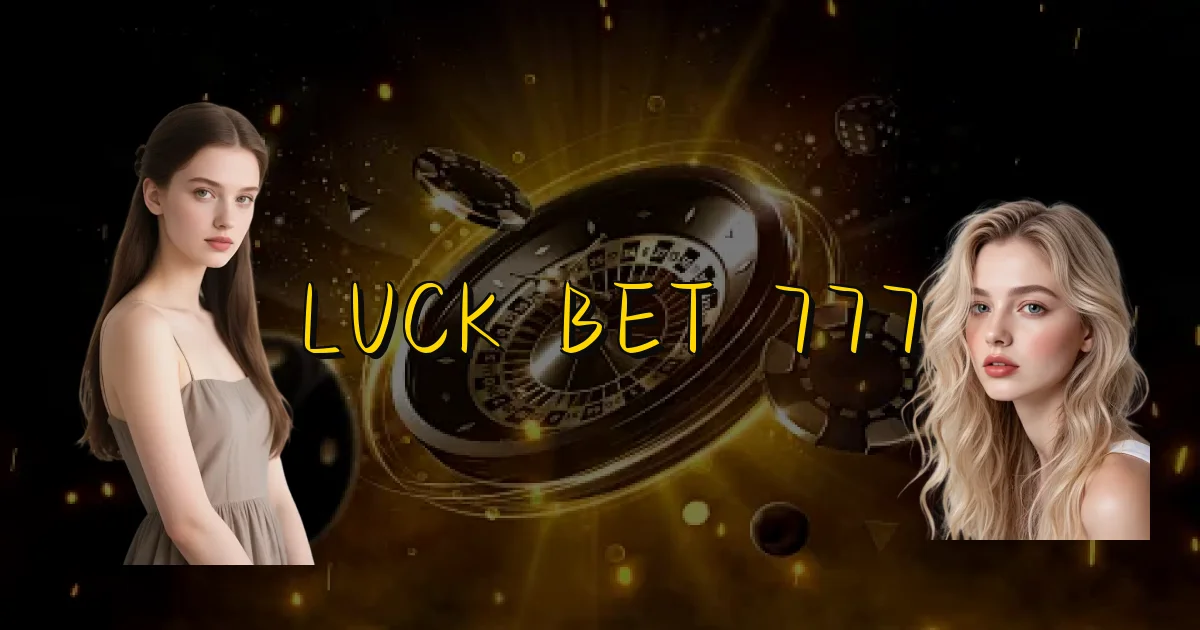 Luck Bet 777 Oficial