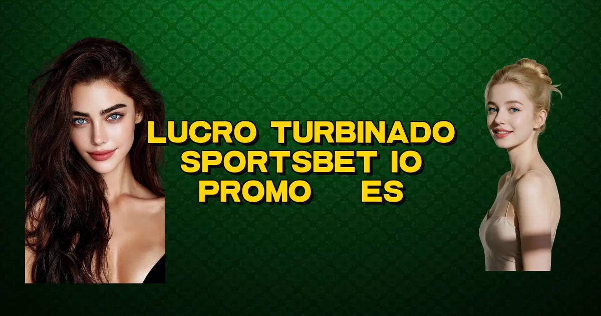 Lucro Turbinado Sportsbet Io Promoções Oficial