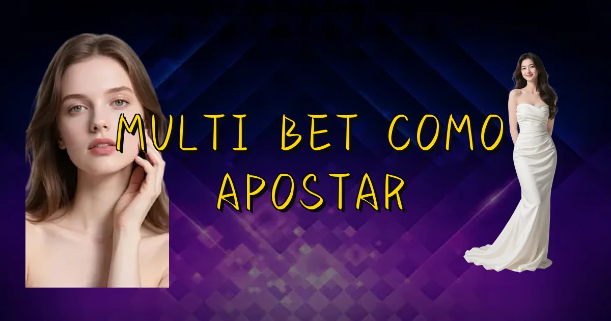 Multi Bet Como Apostar Oficial