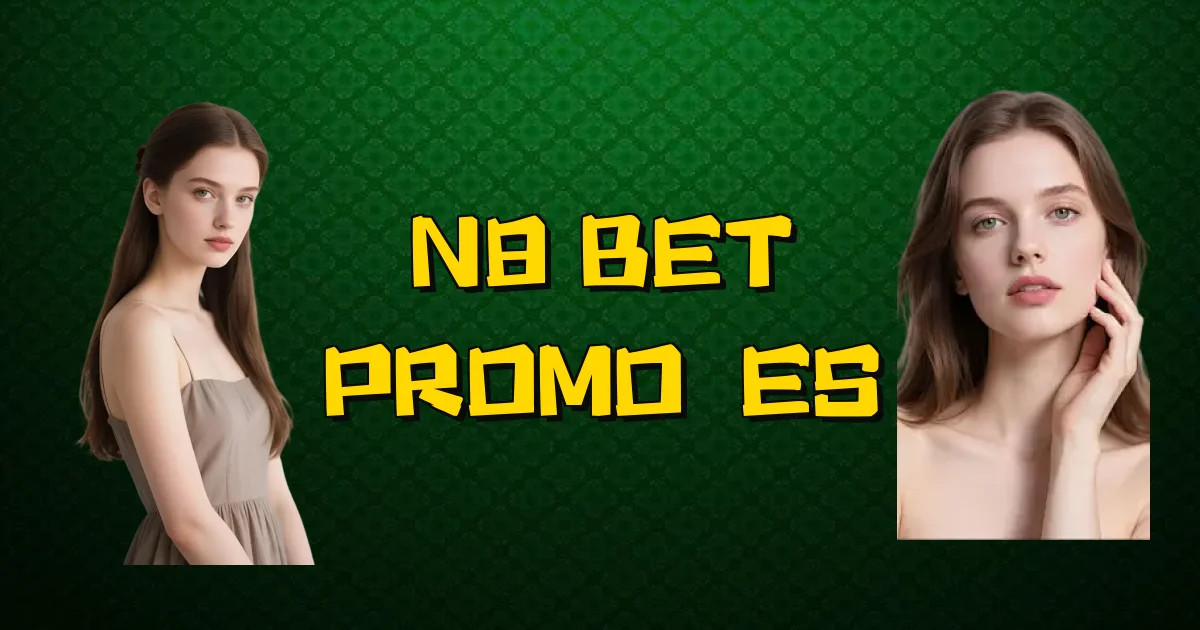 N8 Bet Promoções Oficial