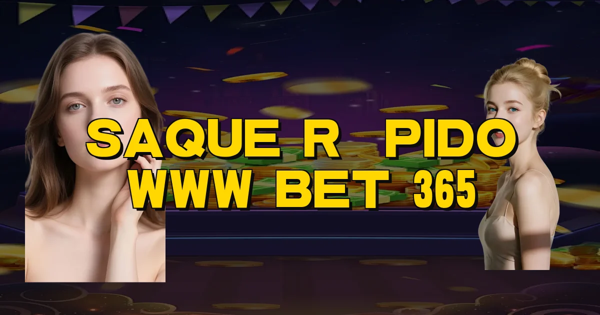 Saque Rápido Www Bet 365 Oficial
