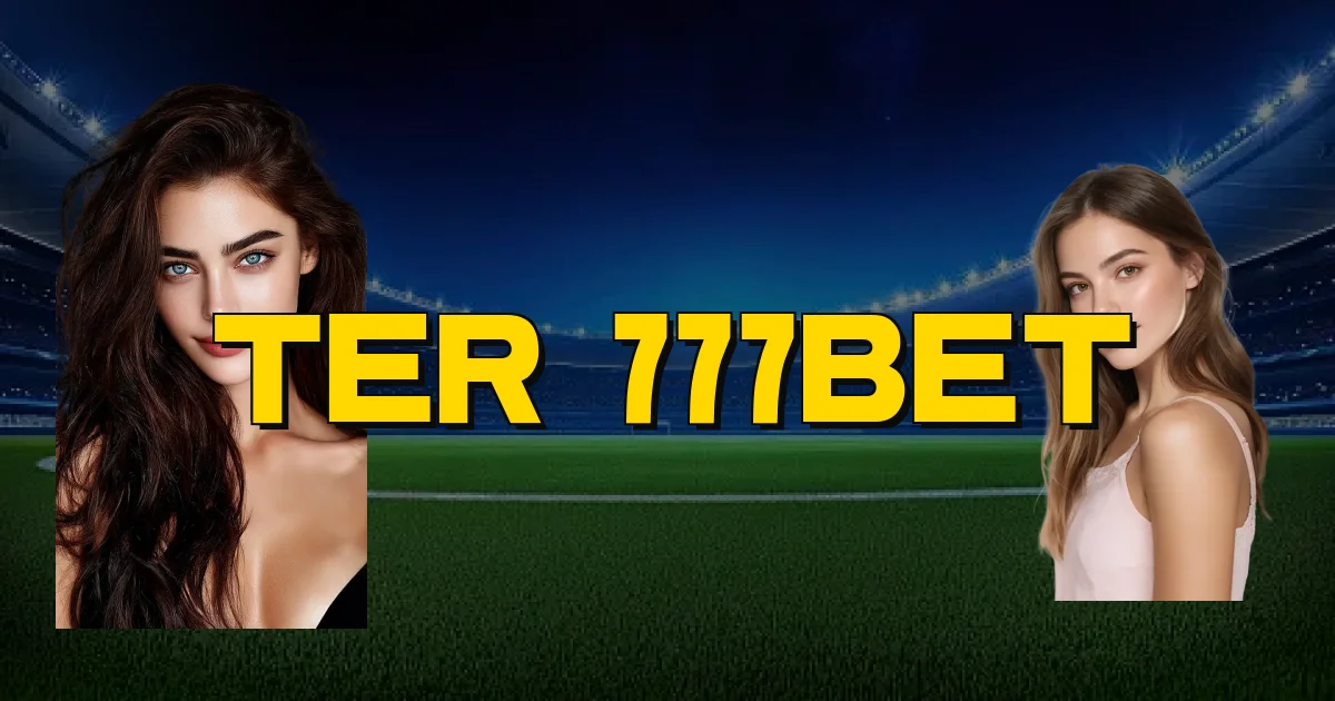 Ter 777Bet Oficial