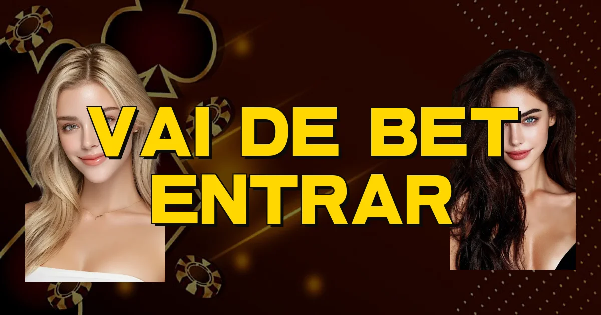 Vai De Bet Entrar Oficial